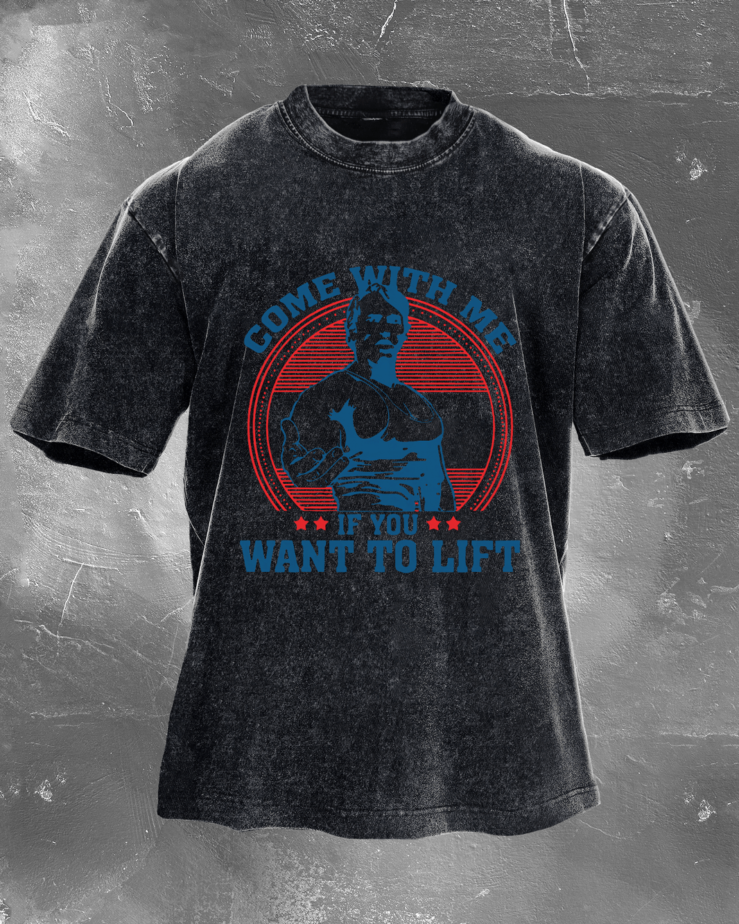 Come with me if you want to lift the Men's Wash T-Shirt - Gymfit.