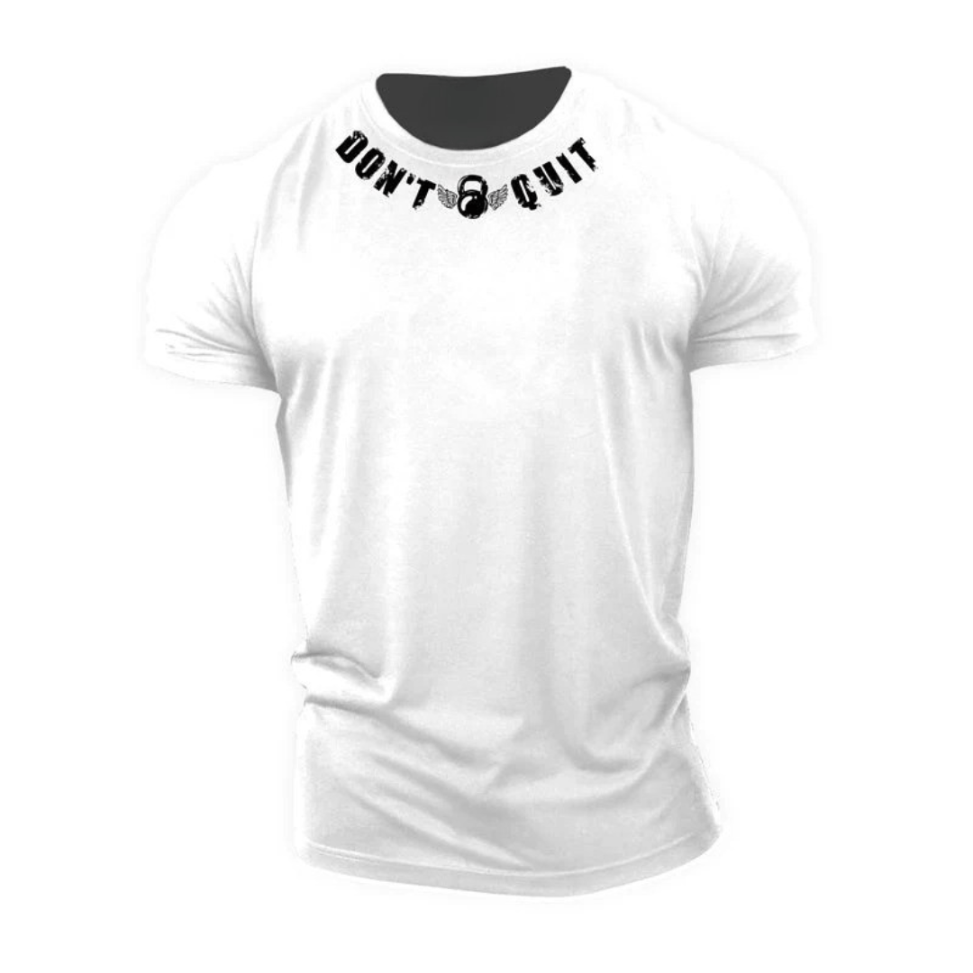 Don't Quit Cotton T-Shirt - Gymfit
