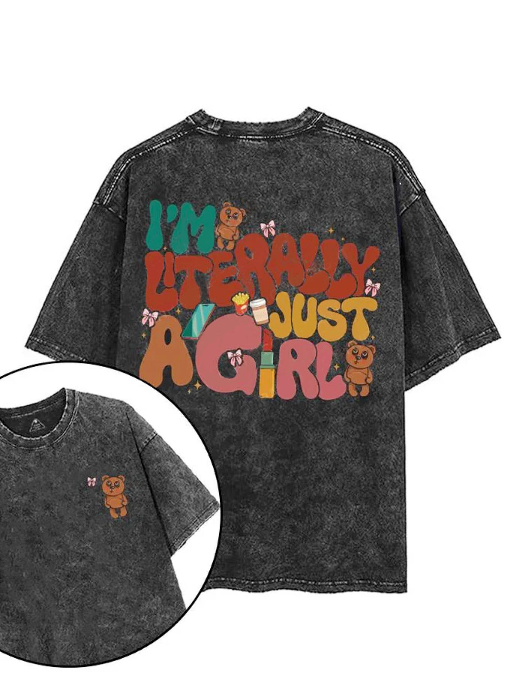 I’m literally just a girl T-shirt - Gymfit