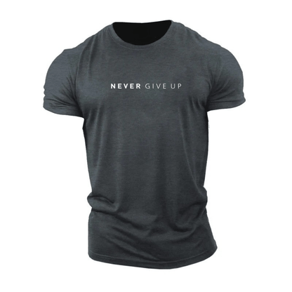 Never Give Up T-Shirt - Gymfit
