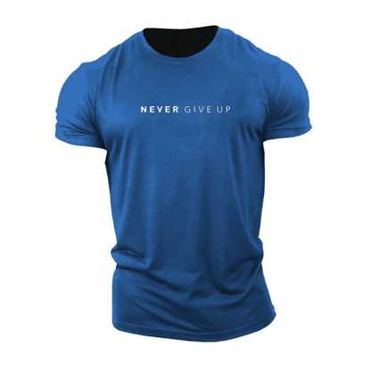 Never Give Up T-Shirt - Gymfit