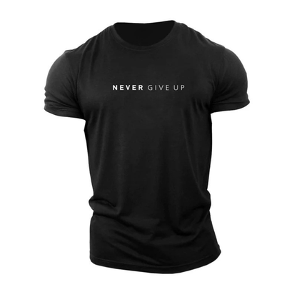 Never Give Up T-Shirt - Gymfit