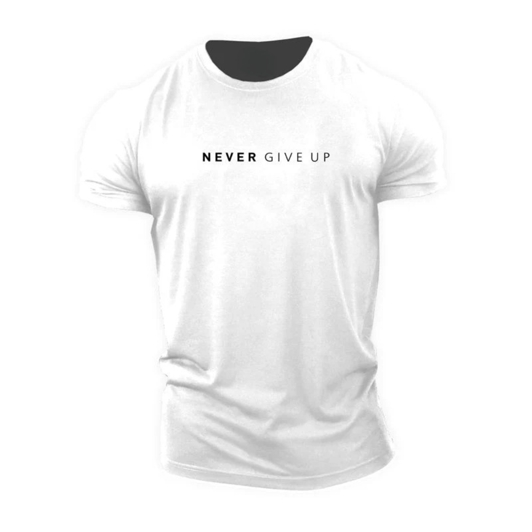 Never Give Up T-Shirt - Gymfit