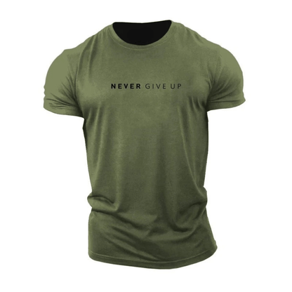 Never Give Up T-Shirt - Gymfit