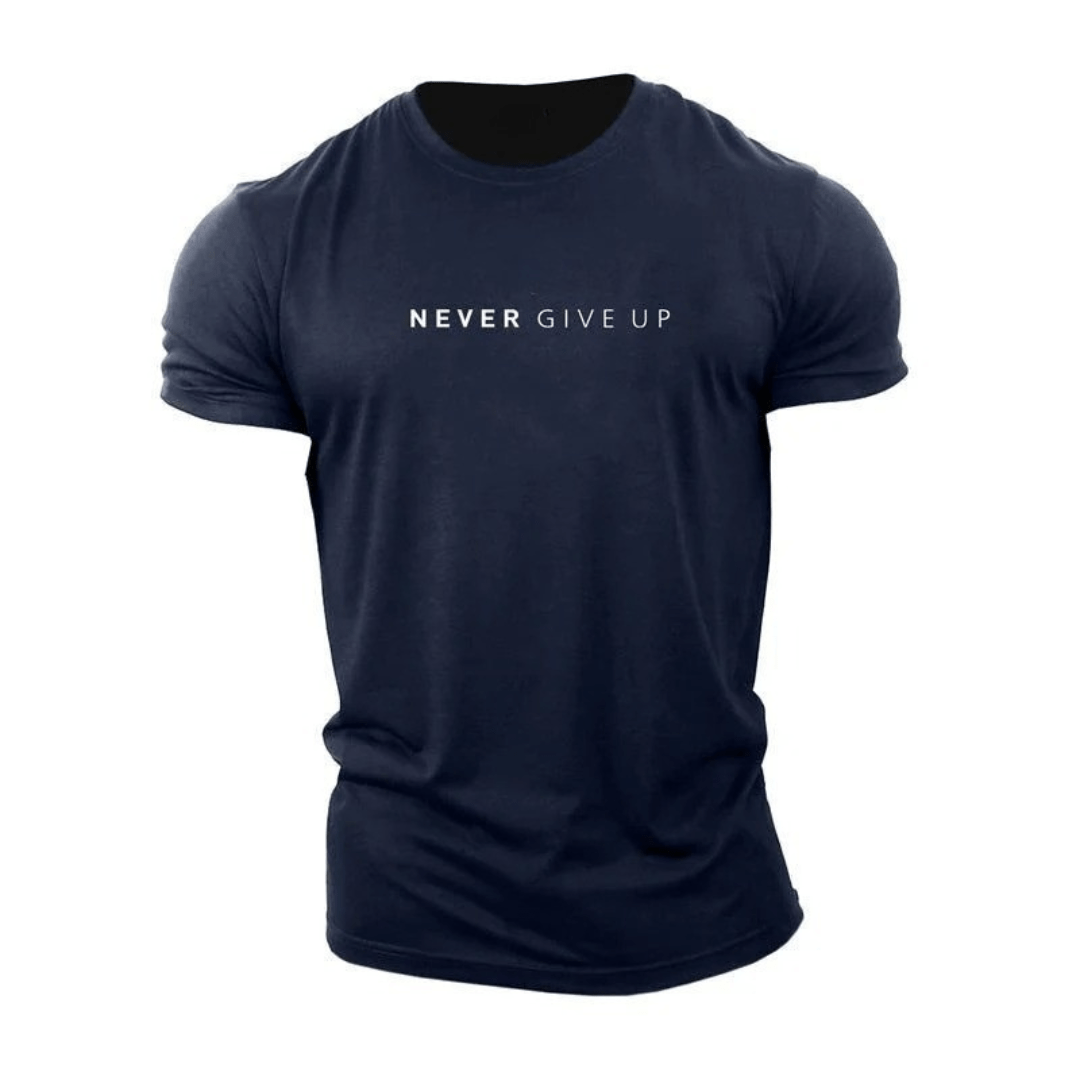 Never Give Up T-Shirt - Gymfit