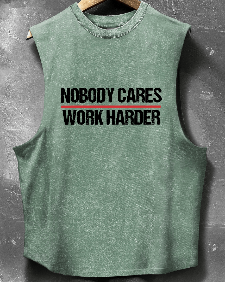 NOBODY REALLY CARES ABOUT HARD WORK WITHOUT SLEEVES - Gymfit