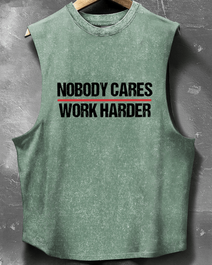 NOBODY REALLY CARES ABOUT HARD WORK WITHOUT SLEEVES - Gymfit