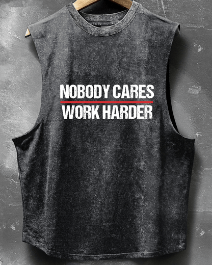 NOBODY REALLY CARES ABOUT HARD WORK WITHOUT SLEEVES - Gymfit