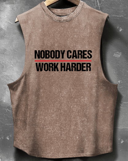 NOBODY REALLY CARES ABOUT HARD WORK WITHOUT SLEEVES - Gymfit