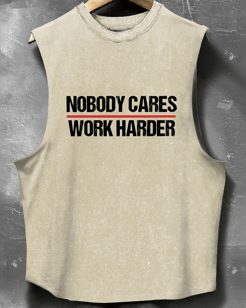 NOBODY CARES WORK HARDER ARMLESS TANKTOP - Gymfit