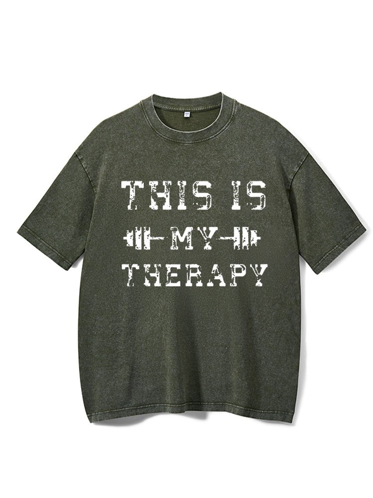 This is my therapy wash gym t-shirt - Gymfit