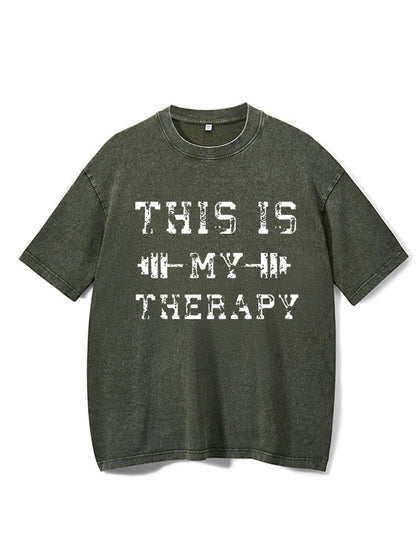 This is my therapy wash gym t-shirt - Gymfit