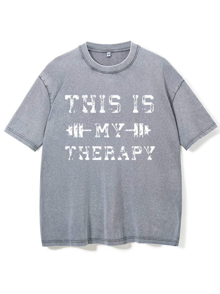 This is my therapy wash gym T-shirt - Gymfit