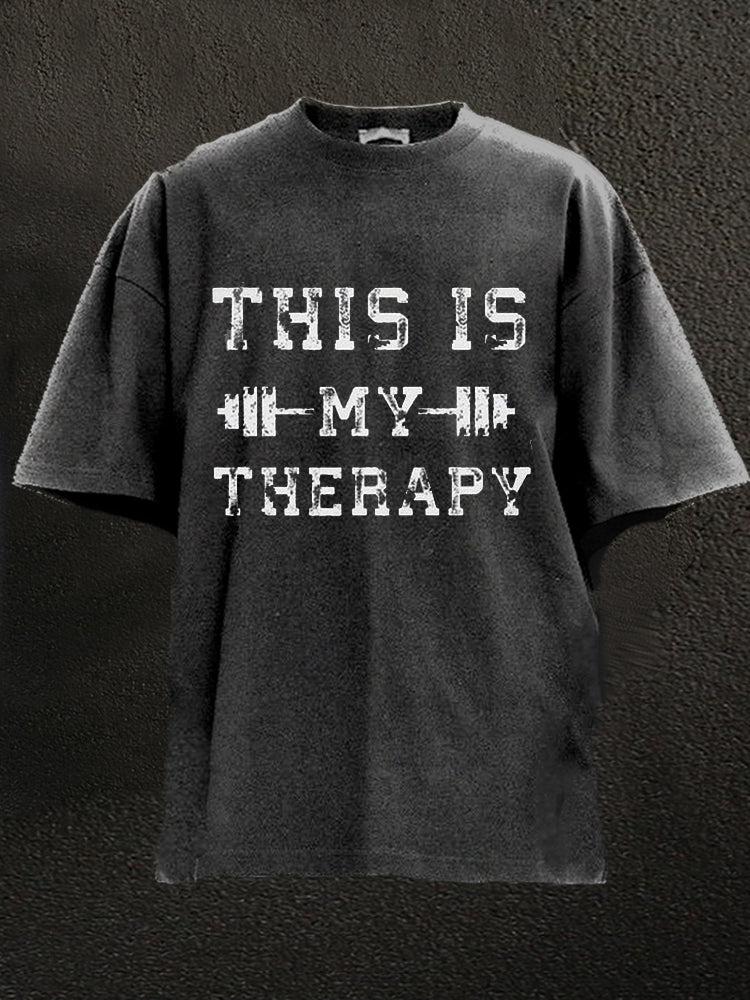 This is my therapy wash gym t-shirt - Gymfit