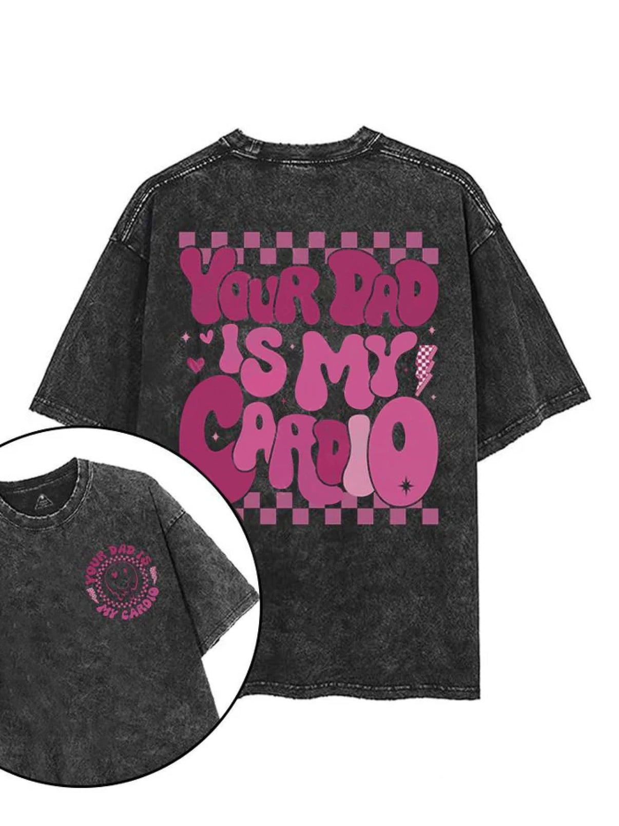 YOUR FATHER IS MY CARDIO T-SHIRT - Gymfit