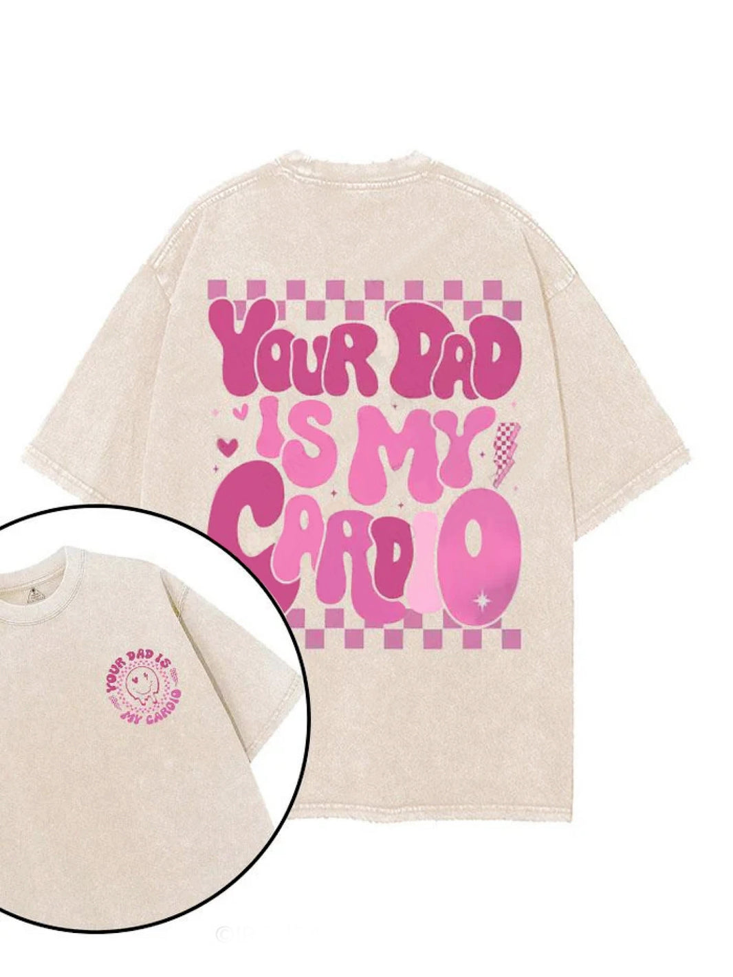 YOUR FATHER IS MY CARDIO T-SHIRT - Gymfit